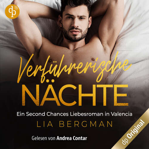 Cover von Lia Bergman - Verführerische Nächte - Ein Second Chance Liebesroman in Valencia