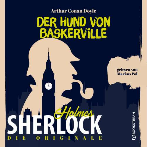 Cover von Sir Arthur Conan Doyle - Die Originale: Der Hund von Baskerville