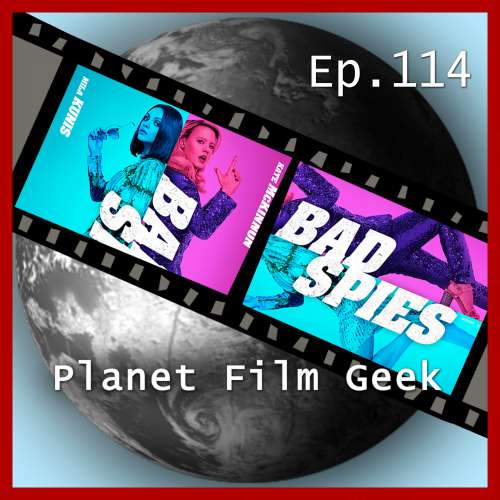 Cover von Johannes Schmidt - Planet Film Geek - PFG Episode 114 - Bad Spies