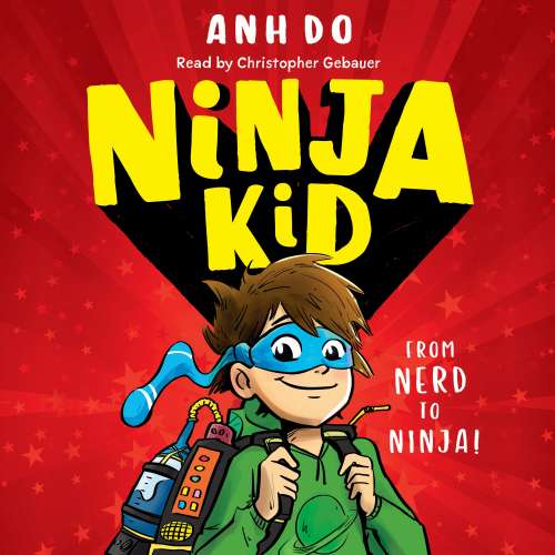 Cover von Anh Do - Ninja Kid - Book 1 - Ninja Kid