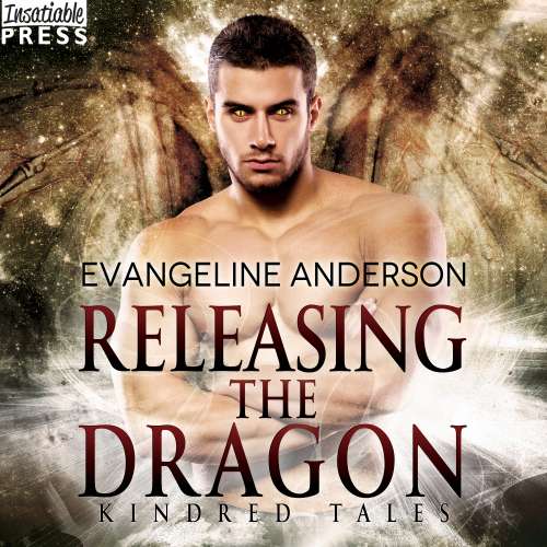 Cover von Evangeline Anderson - Releasing the Dragon - A Kindred Tales Novel