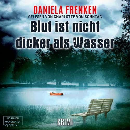 Cover von Daniela Frenken - Kathi Wällmann Krimi - Band 2 - Blut ist nicht dicker als Wasser