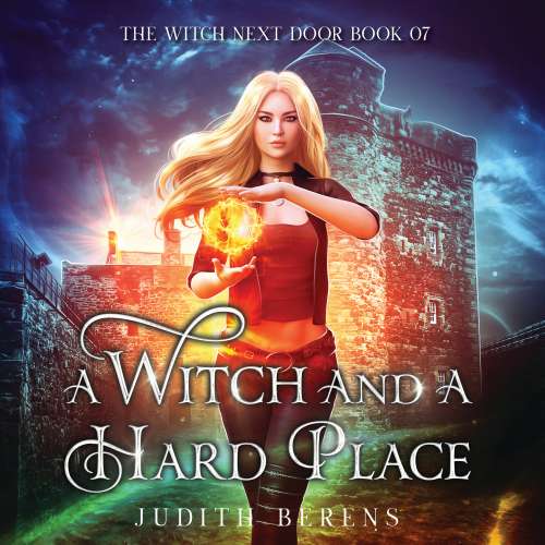Cover von Judith Berens - The Witch Next Door - Book 7 - A Witch and a Hard Place