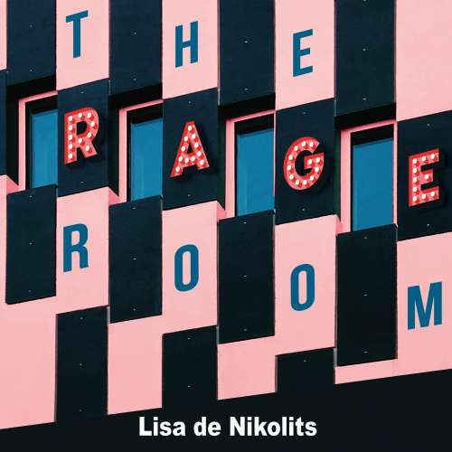 Cover von Lisa de Nikolits - The Rage Room