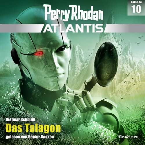 Cover von Dietmar Schmidt - Perry Rhodan - Atlantis 10 - Das Talagon