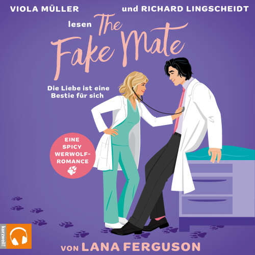 Cover - Lana Ferguson - The Fake Mate - Die Liebe ist eine Bestie für sich