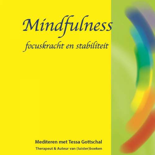 Cover von Tessa Gottschal - Mindfulness - Focuskracht en stabiliteit - Mediteren met Tessa Gottschal