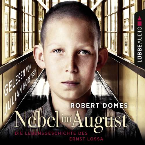 Cover von Robert Domes - Nebel im August - Die Lebensgeschichte des Ernst Lossa