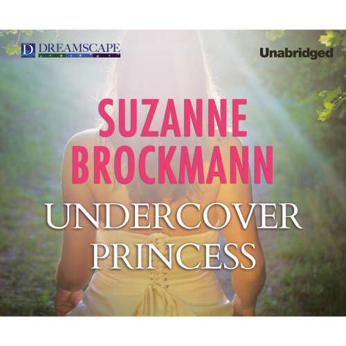 Cover von Suzanne Brockmann - Royally Wed - Book 2 - Undercover Princess