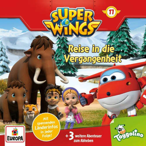 Cover von Super Wings - 017/Reise in die Vergangenheit