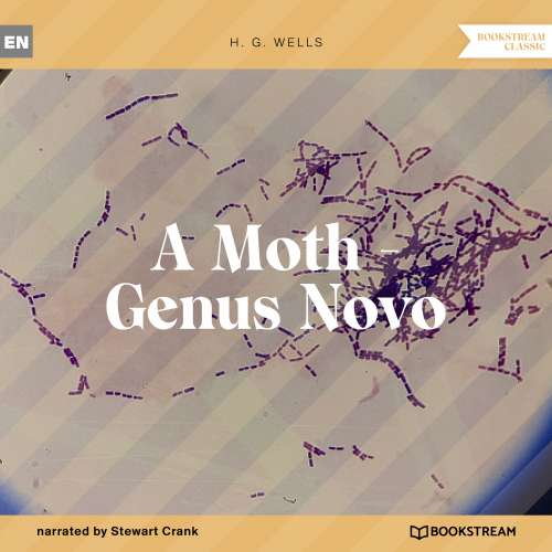 Cover von H. G. Wells - A Moth - Genus Novo
