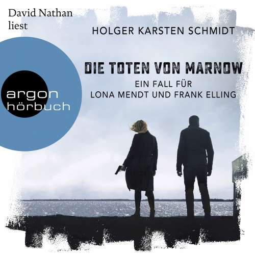 Cover von Holger Karsten Schmidt - Die Toten von Marnow - Ein Fall für Lona Mendt und Frank Elling