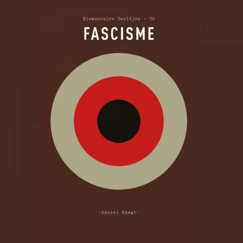 Cover von Daniël Knegt - Elementaire Deeltjes - Deel 70 - Fascisme