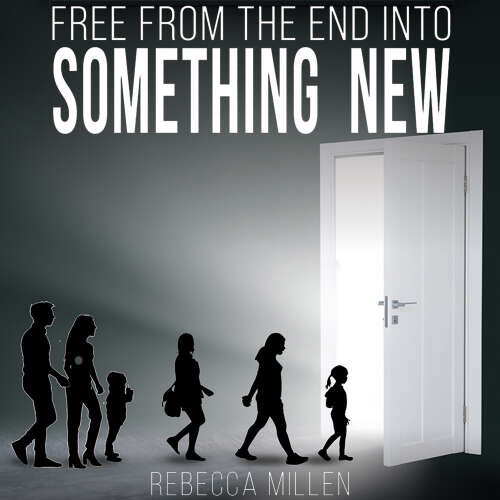Cover - Rebecca Millen - Free From The End Into Something New