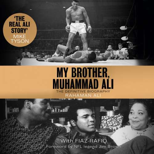 Cover von Rahaman Ali - My Brother, Muhammad Ali - The Definitive Biography