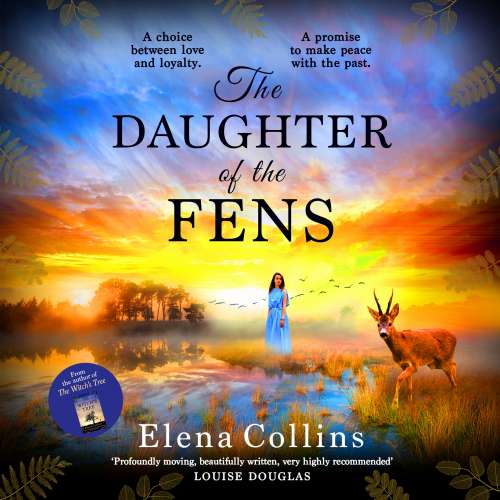 Cover von Elena Collins - The Daughter of the Fens - The BRAND NEW utterly heartbreaking and unforgettable timeslip novel from Elena Collins, author of The Witch's Tree, for 2023