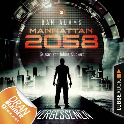 Cover von Manhattan 2058 - Folge 3 - Die Vergessenen