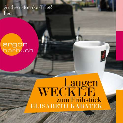 Cover von Elisabeth Kabatek - Laugenweckle zum Frühstück