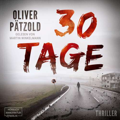 Cover von Oliver Pätzold - 30 Tage