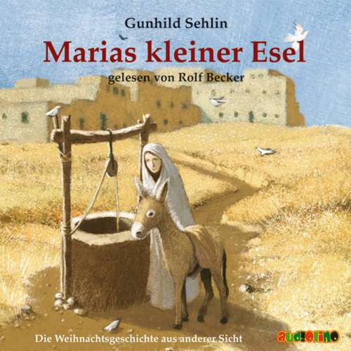 Cover von Gunhild Sehlin - Marias kleiner Esel - Die Weihnachtsgeschichte aus anderer Sicht