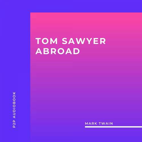 Cover von Mark Twain - Tom Sawyer Abroad