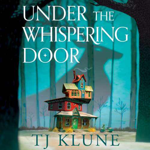 Cover von TJ Klune - Under the Whispering Door