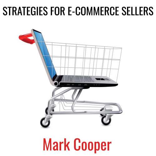 Cover von Mark Cooper - Strategies for e-commerce Sellers -