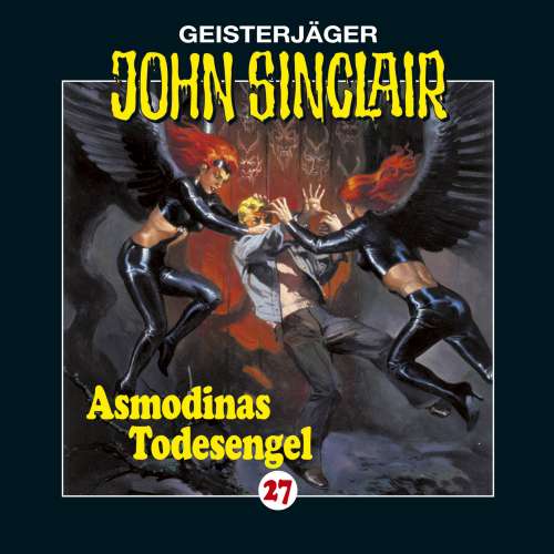 Cover von John Sinclair - John Sinclair - Folge 27 - Asmodinas Todesengel