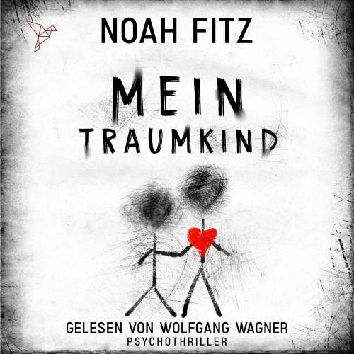 Cover von Noah Fitz - Johannes-Hornoff-Thriller - Band 10 - Mein Traumkind