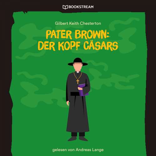 Cover von Gilbert Keith Chesterton - Pater Brown: Der Kopf Cäsars