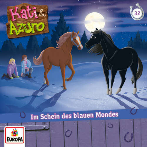 Cover von Kati & Azuro - Folge 32: Im Schein des blauen Mondes