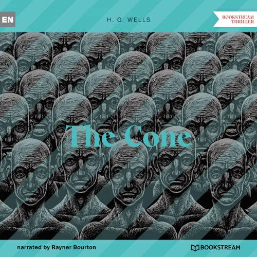 Cover von H. G. Wells - The Cone