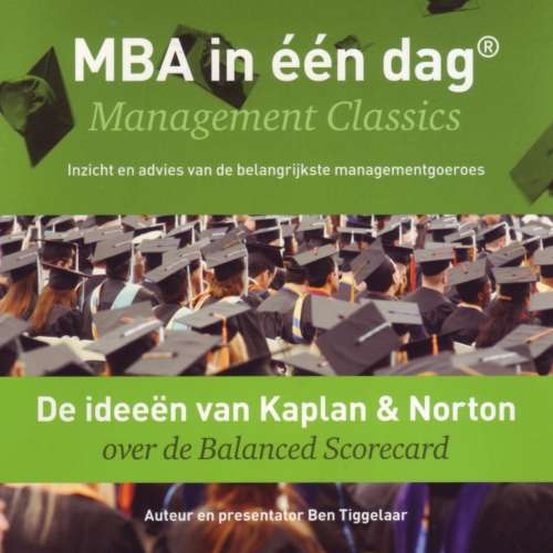 Cover von Ben Tiggelaar - De ideeën van Kaplan & Norton over de Balanced Scorecard - Management Classics