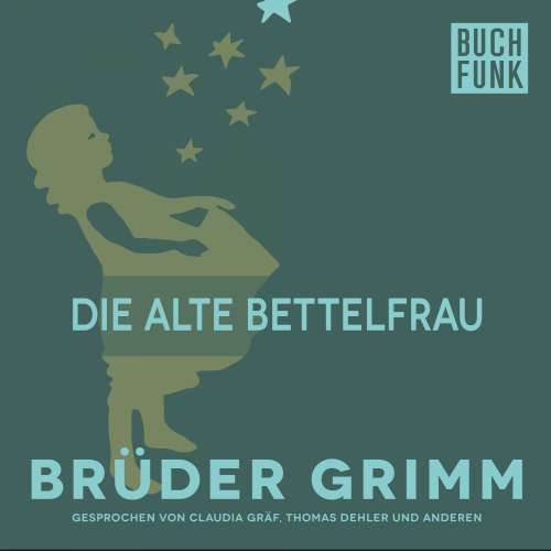 Cover von Brüder Grimm - Die alte Bettelfrau