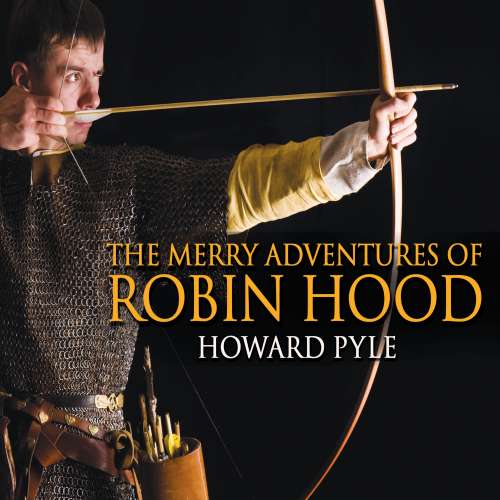 Cover von Howard Pyle - The Merry Adventures of Robin Hood
