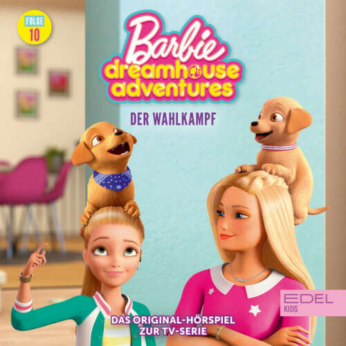 Cover von Barbie - Folge 10: Der Wahlkampf (Das Original Hörspiel zur TV-Serie)
