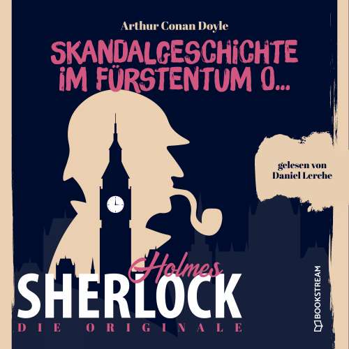 Cover von Sir Arthur Conan Doyle - Die Originale: Skandalgeschichte im Fürstentum O...