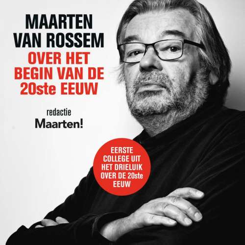 Cover von Maarten van Rossem - Maarten van Rossem over het begin van de twintigste eeuw