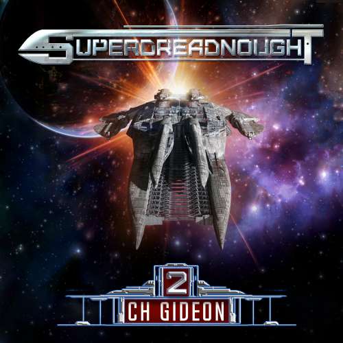 Cover von C. H. Gideon - Superdreadnought - A Military AI Space Opera - Book 2 - Superdreadnought 2