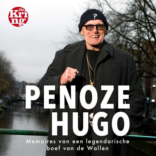 Cover von Hugo Broers - Penoze Hugo - Memoires van een legendarische boef van de Wallen