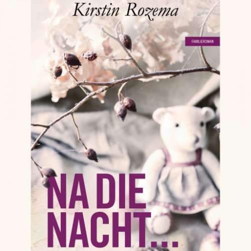 Cover von Kirstin Rozema - Na die nacht...