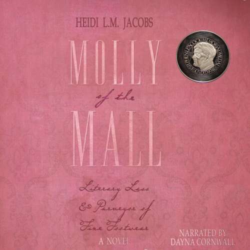 Cover von Heidi L.M. Jacobs - Nunatak First Fiction Series - Book 50 - Molly of the Mall - Literary Lass and Purveyor of Fine Footwear