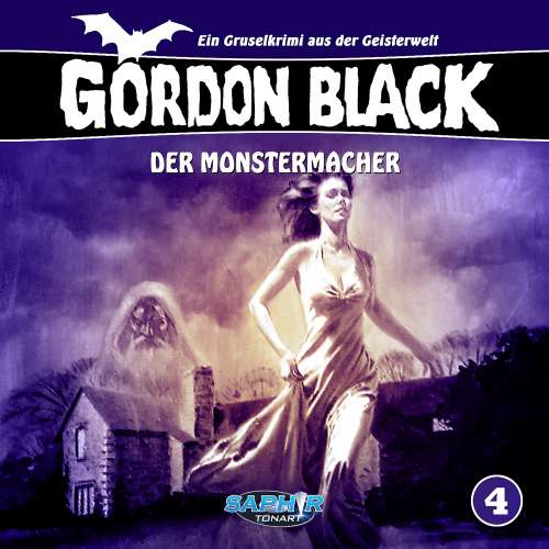 Cover von Gordon Black -  Ein Gruselkrimi aus der Geisterwelt - Folge 4 - Der Monstermacher
