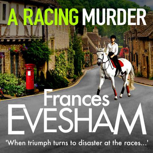 Cover von Frances Evesham - The Ham Hill Murder Mysteries - Book 2 - A Racing Murder