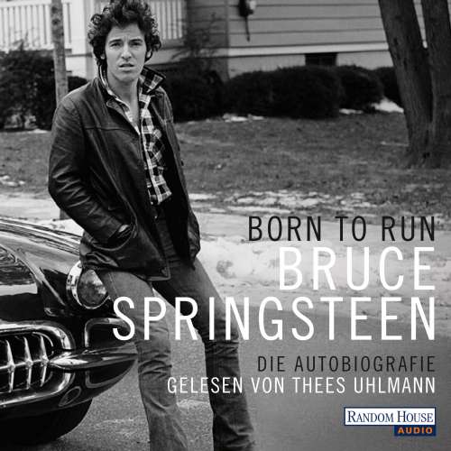 Cover von Bruce Springsteen - Born to Run - Die Autobiografie