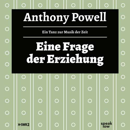Cover von Anthony Powell - Eine Frage der Erziehung - Ein Tanz zur Musik der Zeit
