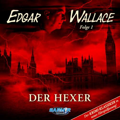 Cover von Edgar Wallace -  Der Krimi-Klassiker in neuer Hörspielfassung -  Hexer - Folge 1