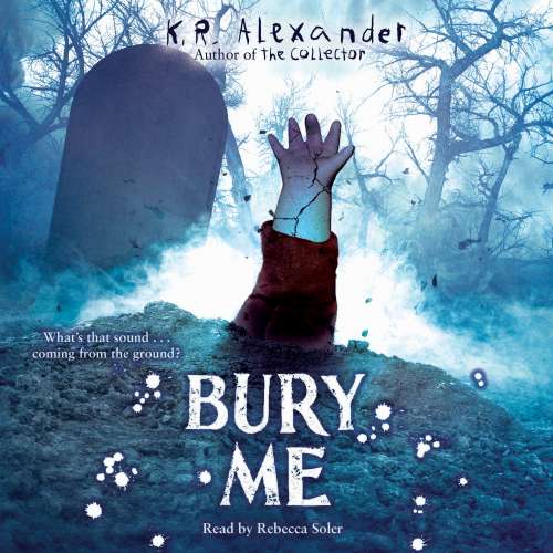 Cover von K.R. Alexander - Scare Me - Book 2 - Bury Me