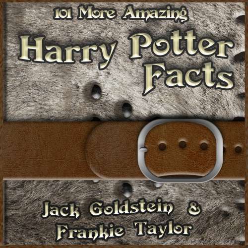 Cover von Jack Goldstein - 101 More Amazing Harry Potter Facts