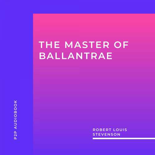 Cover von Robert Louis Stevenson - The Master of Ballantrae